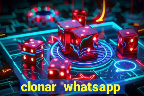 clonar whatsapp normal gratis